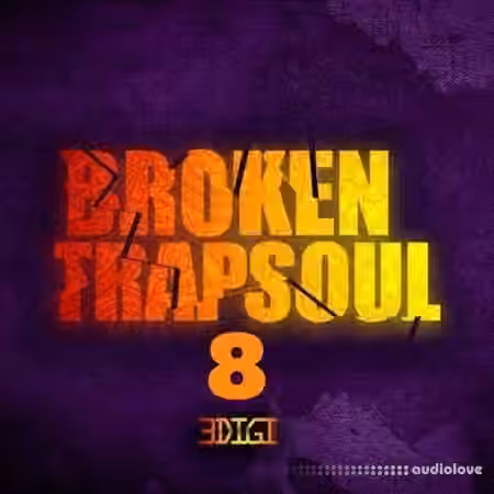 3 Digi Audio Broken Trapsoul 8 [WAV]