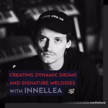 343 Pro Sessions Innellea Creating Dynamic Drums and Signature Melodies [TUTORiAL]