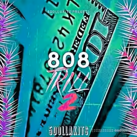 5DOLLAKITS 808 Trill 2 [WAV]