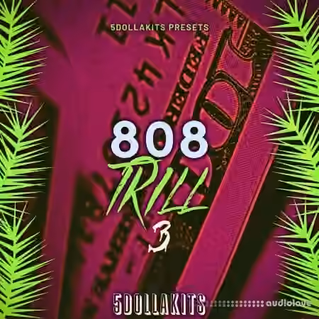 5DOLLAKITS 808 Trill 3 [WAV]