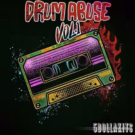 5DOLLAKITS Drum Abuse VOL.1 [WAV]