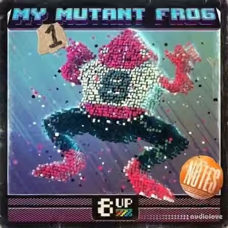 8UP My Mutant Frog: Notes 1 [WAV]