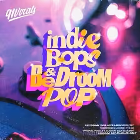 91Vocals Indie Bops and Bedroom Pop [WAV]