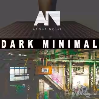 About Noise Dark Minimal [WAV]