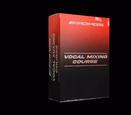 Admes Music Vocal Mixing Course [TUTORiAL]