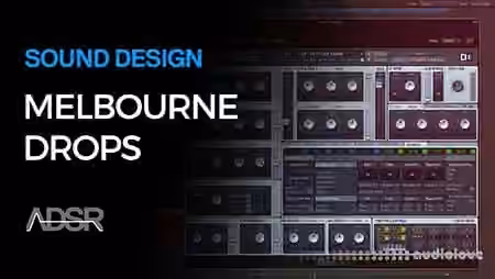 ADSR Sounds Start To Finish Melbourne Bounce Drops [TUTORiAL]