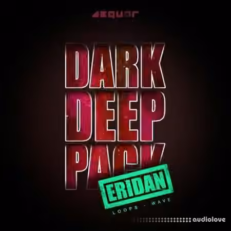 Aequor Sound Eridan Dark Deep [WAV]
