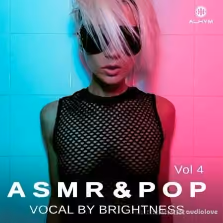 Alhym Records Brightness ASMR and Pop Vocal Vol.4 [WAV]