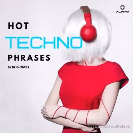 ALHYM Records Brightness Hot Techno Phrases [WAV]