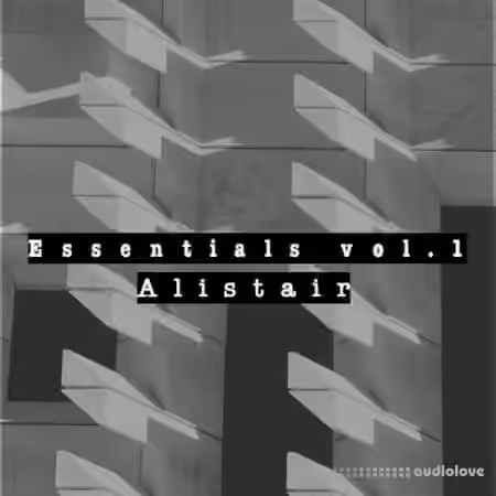 Alistair Essentials Vol.1 [WAV]