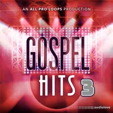 All Pro Loops Gospel Hits 3 [WAV, MiDi]