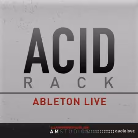 Allan Morrow AM Studios Acid Rack [Live Suite 10,11 + 12] [Synth Presets]