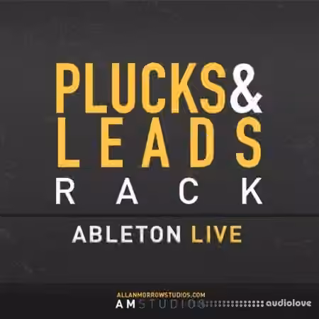 Allan Morrow AM Studios Plucks and Leads Rack [Live Suite 11 + 12] [Synth Presets]