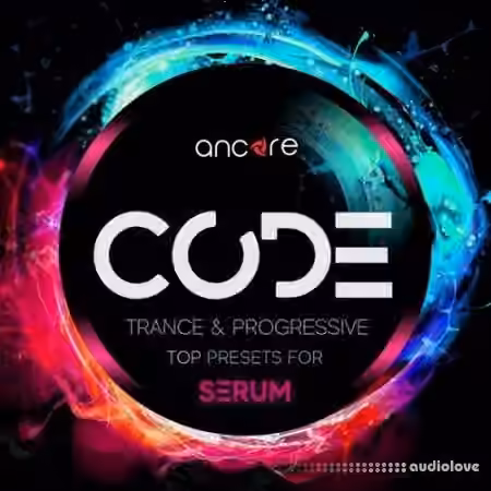 Ancore Sounds CODE For XFER RECORDS SERUM [Synth Presets]