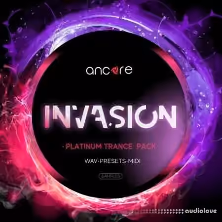 Ancore Sounds INVASION Trance [WAV, MiDi, Synth Presets]