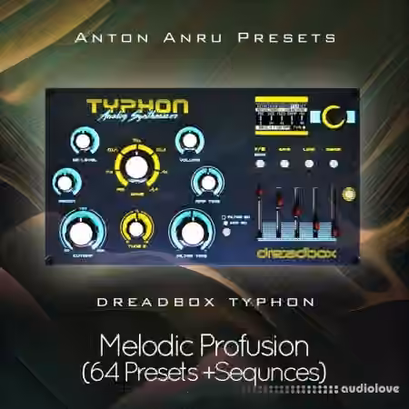 Anton Anru Presets Dreadbox Typhon Melodic Profusion (64 Presets + Sequences) [Synth Presets]