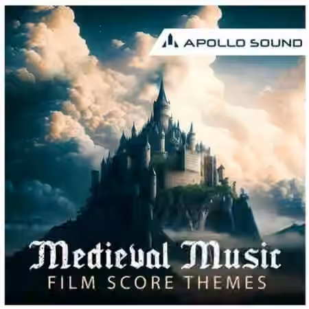 Apollo Sound Medieval Music Film Score Themes [WAV, MiDi]