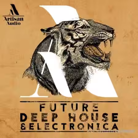 Artisan Audio Future Deep House and Electronica [WAV, MiDi]