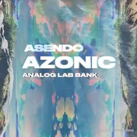 Asendo AZONIC (Analog Lab V Bank) [Synth Presets]