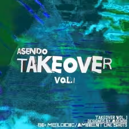 Asendo Takeover Vol.1 (One-Shot Kit) [WAV]
