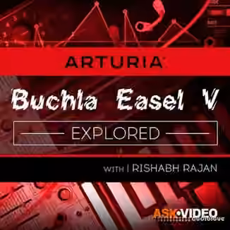 Ask Video ARTURIA V 103 The Buchla Easel V Explored [TUTORiAL]