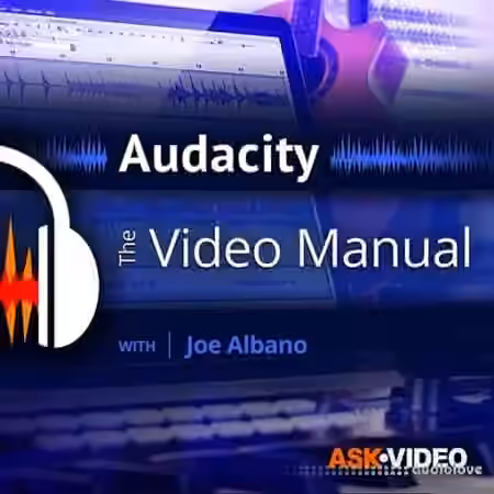 Ask Video Audacity 101 Audacity The Video Manual [TUTORiAL]