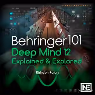 Ask Video Behringer 101 DeepMind 12 Explained and Explored [TUTORiAL]