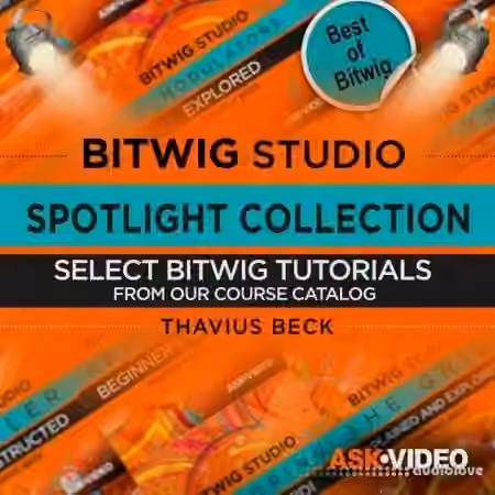 Ask Video Bitwig Studio 100 Bitwig Spotlight Collection [TUTORiAL]