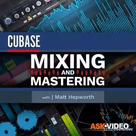 Ask Video Cubase 11 103 Mixing and Mastering [TUTORiAL]