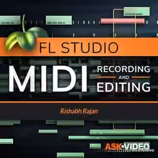 Ask Video FL Studio 102 MIDI Recording and Editing [TUTORiAL]