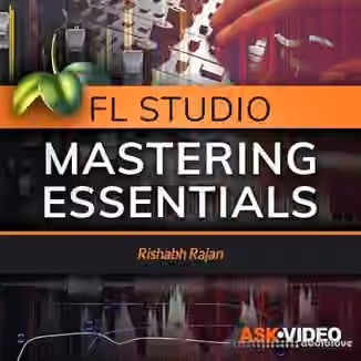 Ask Video FL Studio 105 Mastering Essentials [TUTORiAL]