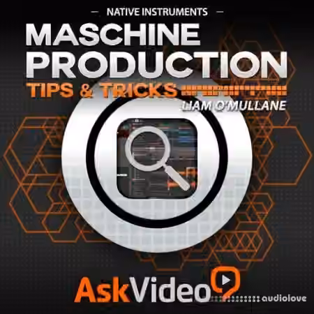 Ask Video Maschine 2.0 301: Production Tips and Tricks [TUTORiAL]