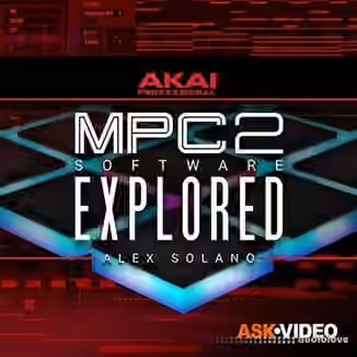 Ask Video MPC 2 Software 101 MPC Software Explored [TUTORiAL]