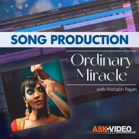 Ask Video Song Production 102 Ordinary Miracle Natasha Humera Ejaz [TUTORiAL]