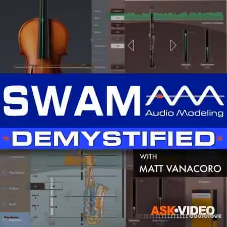 Ask Video SWAM 101 SWAM Audio Modeling Demystified [TUTORiAL]