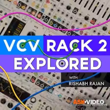 Ask Video VCV Rack 101 VCV Rack 2 Explored [TUTORiAL]