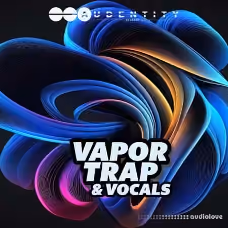 Audentity Records Vapor Trap and Vocals [WAV]