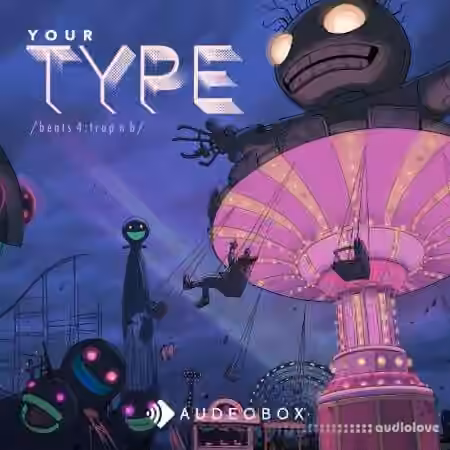 AudeoBox Your Type (Beats) 4: Trap'n B [WAV]