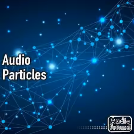 AudioFriend Audio Particles [WAV]