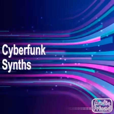 AudioFriend Cyberfunk Synths [WAV]