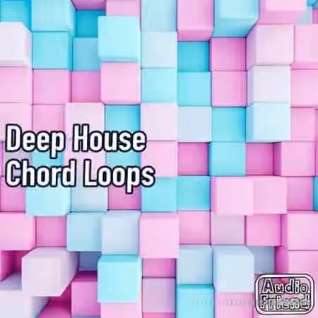 AudioFriend Deep House Chord Loops [WAV]