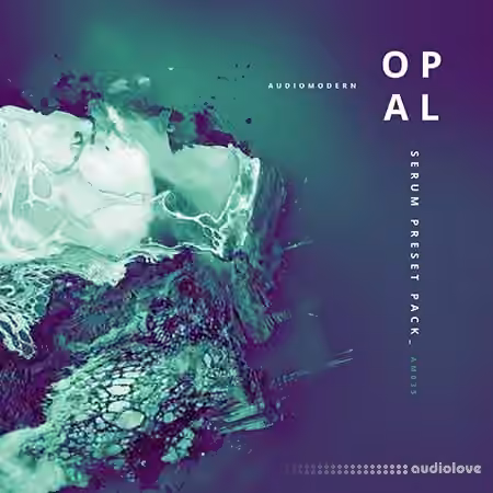Audiomodern OPAL [Synth Presets]