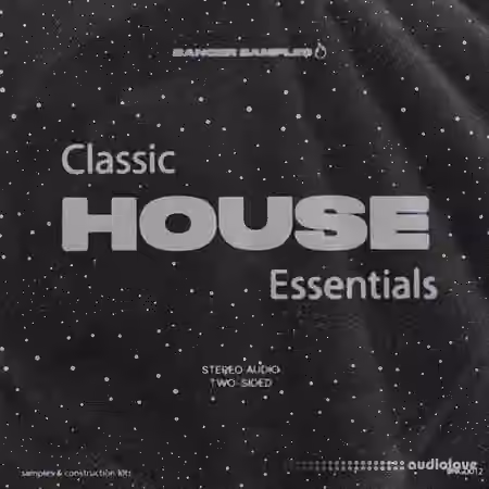 Banger Samples Classic House Essentials [WAV, MiDi, REX]