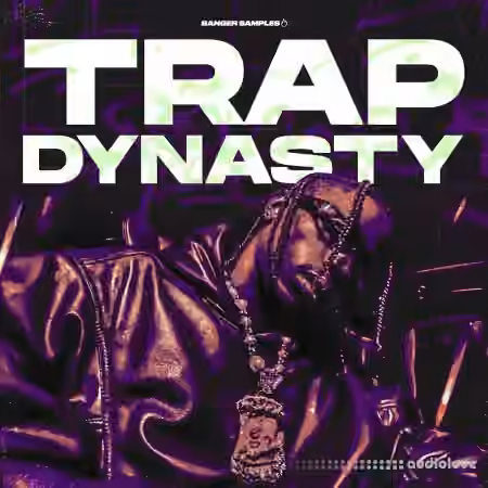 Banger Samples Trap Dynasty [WAV]