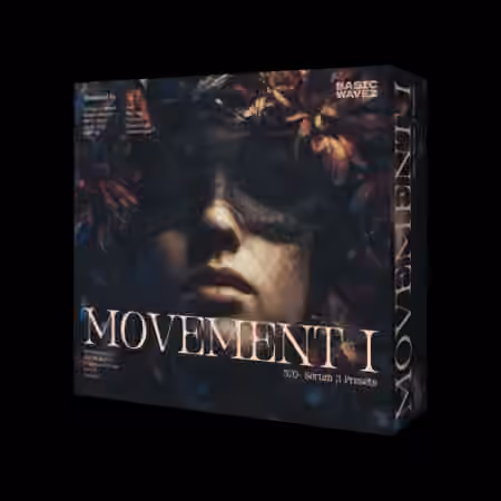 Basic Wavez Movement I Serum 2 Presets [Synth Presets]