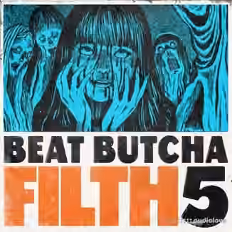 Beat Butcha Filth Vol.5 [WAV]