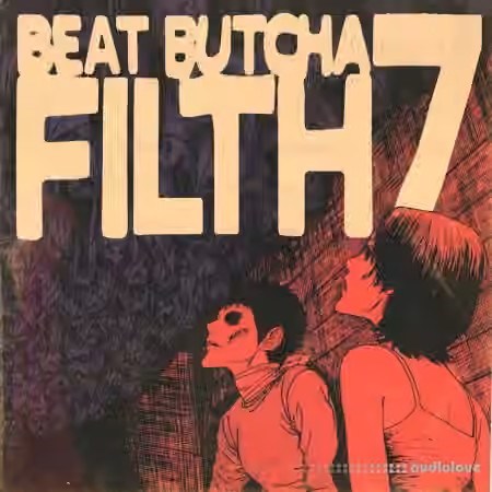 Beat Butcha Filth Vol.7 Drum Kit [WAV]