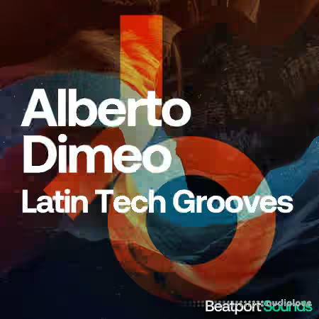 Beatport Sounds Alberto Dimeo Latin Tech Grooves [WAV]