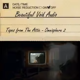 Beautiful Void Audio Tapes From The Attic [Synth Presets]