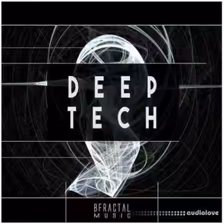 BFractal Music Deep Tech [WAV]